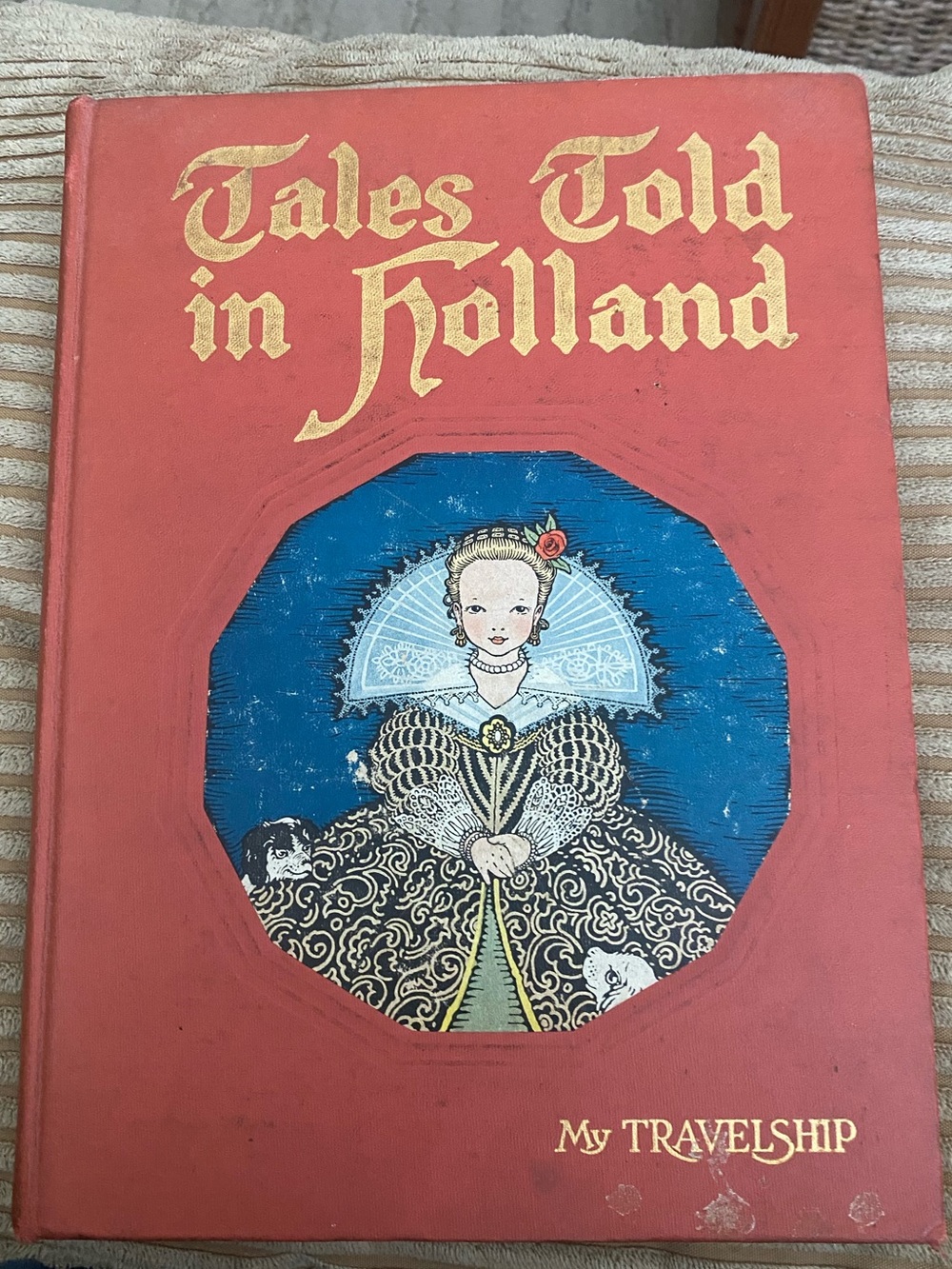 Tales Told in Holland Red Illustrated Hardcover/First Edition